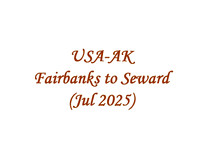 USA-AK - Fairbanks to Seward (2025-07)