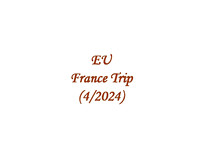 EU - France Trip (2024-04)