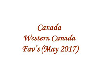 2017-05 CAN - Western Canada Fav's