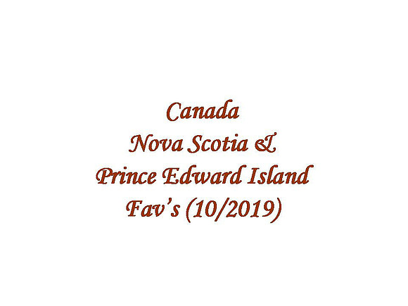 Canada - Nova Scotia & PEI Fav's (2019-10)