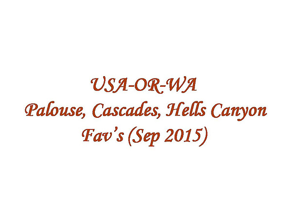 USA-OR-WA - Palouse, Cascades, Hells Canyon Fav's  (2015-09)