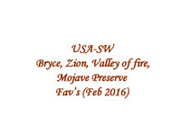 2016-02 USA SW - Bryce, Zion, VofF, Mojave Fav's