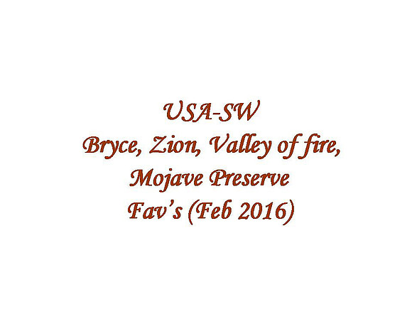 USA-SW -  Bryce, Zion, Valley of Fire, Mojave Fav's (2016-02)