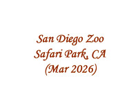 San Diego Zoo Safari Park, Mar 2026