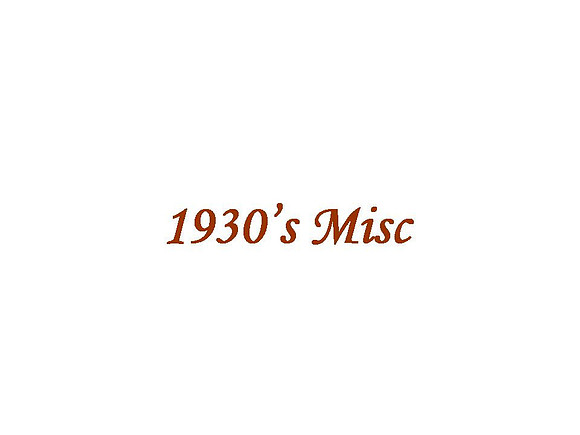 1930's Misc
