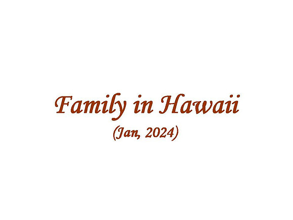 Family in Hawaii, Jan 2024
