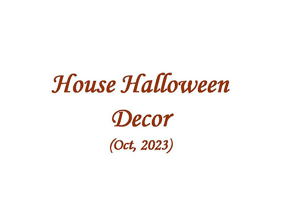 House Halloween Decor, Oct 2023