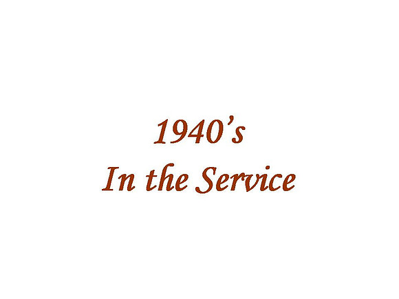 1940's In the Service