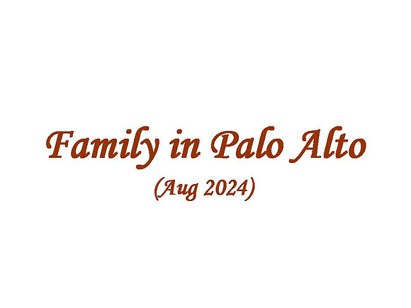 Family in Palo Alto Aug 2024